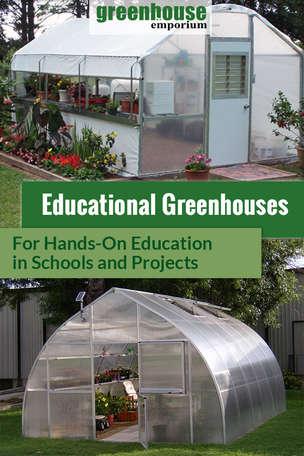 Two large greenhouses with the text: Educational Greenhouse - For Hands-On Education in schools and projects