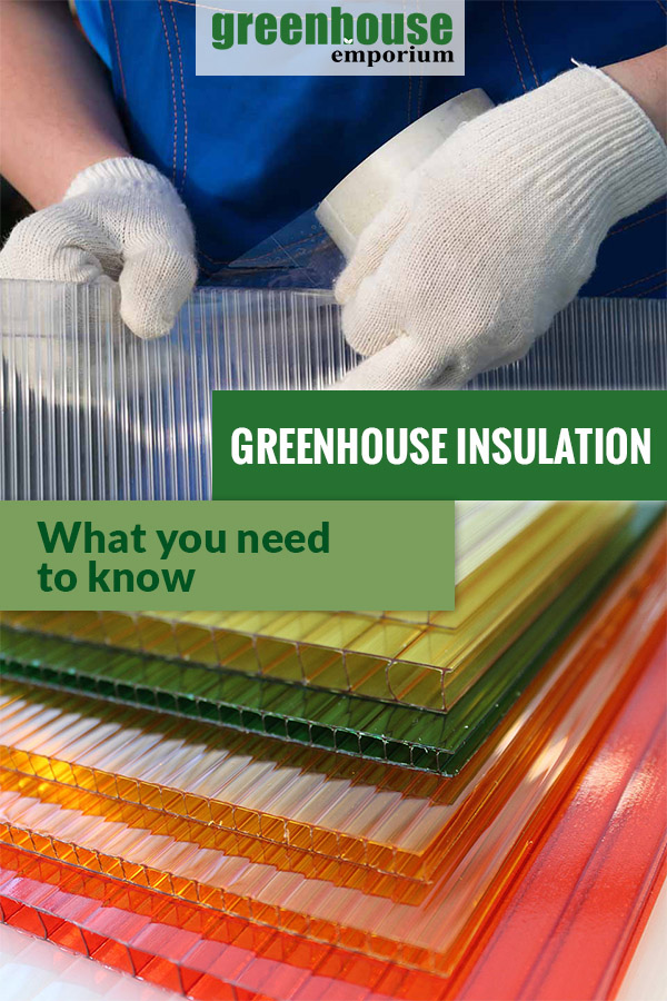 Polycarbonate panels with the text: Greenhouse Insulation - What you need to know