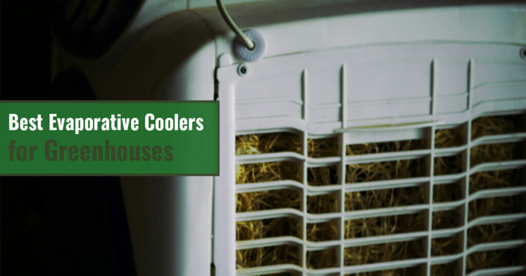 Close-up of swamp cooler and the text: Best evaporative coolers for greenhouses