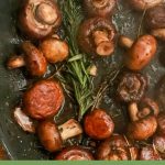Baby Portobello mushrooms cooking with rosemary, with text: How to Grow Mushrooms in a Greenhouse