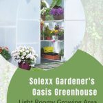 Exterior view of arched greenhouse with text: Solexx Gardener's Oasis Greenhouse Light Roomy Growing Area