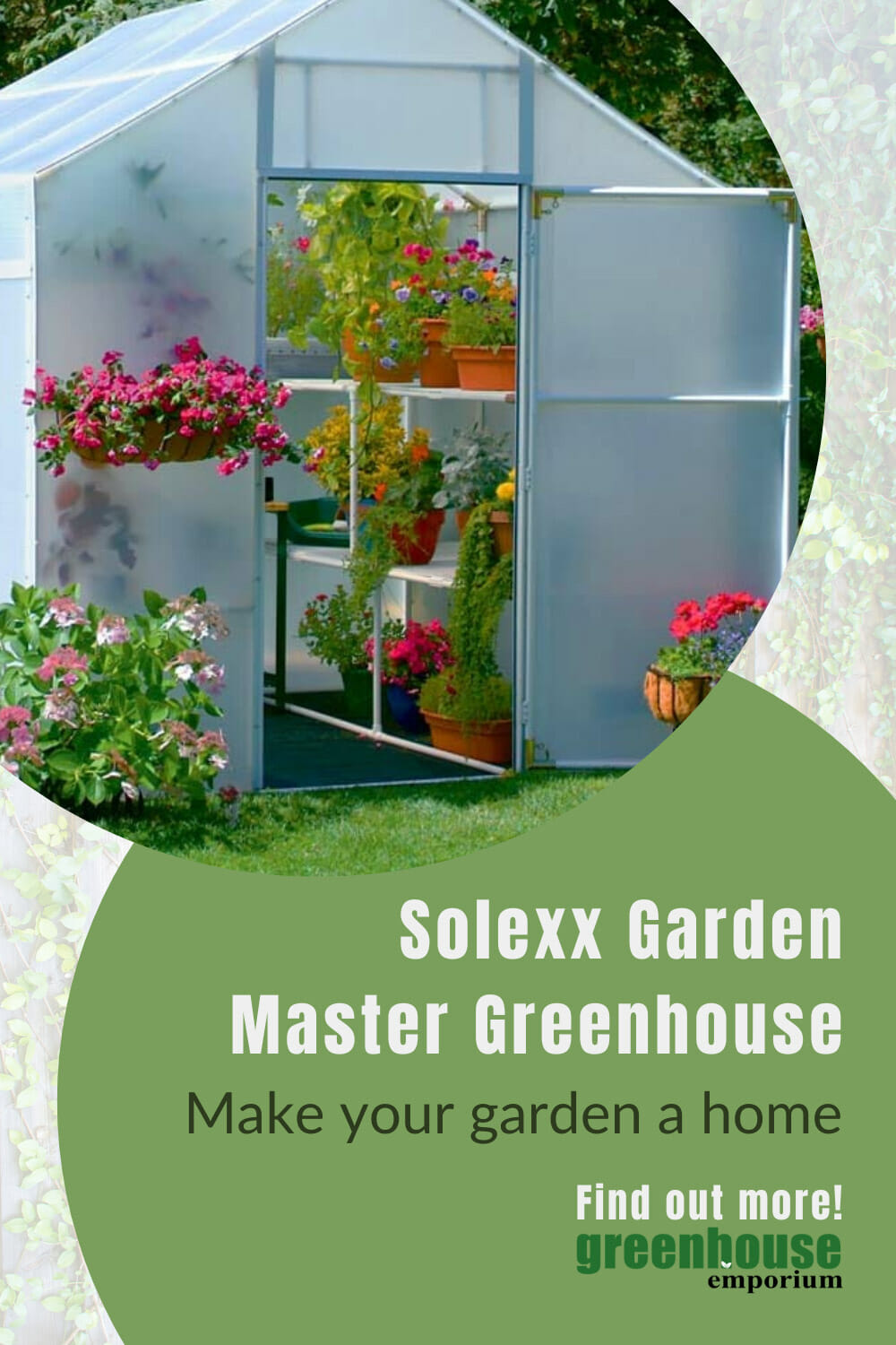 Image of classic greenhouse with Solexx panels with text: Solexx Garden Master Greenhouse Make Your Garden a Home