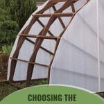 Covering over lean to greenhouse frame with text: Choosing the Right Cover for a Greenhouse