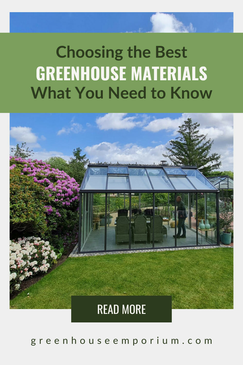 Glass greenhouse in landscape with text: Choosing the Best Greenhouse Materials What You Need to Know