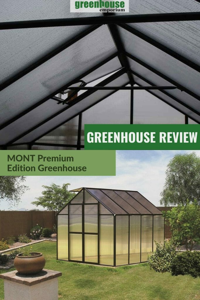 Upper image roof structure with vent, lower image MONT premium with text: Greenhouse Review MONT Premium Edition Greenhouse