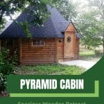 Exterior view of Pyramid Cabin with text: Pyramid Cabin Spacious Wooden Retreat