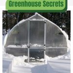 Onion shaped greenhouse in snow with text: Greenhouse Secrets Trapping Heat Where It Matters