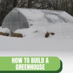 Onion shaped greenhouse in snow with text: How to Build a Greenhouse for Winter