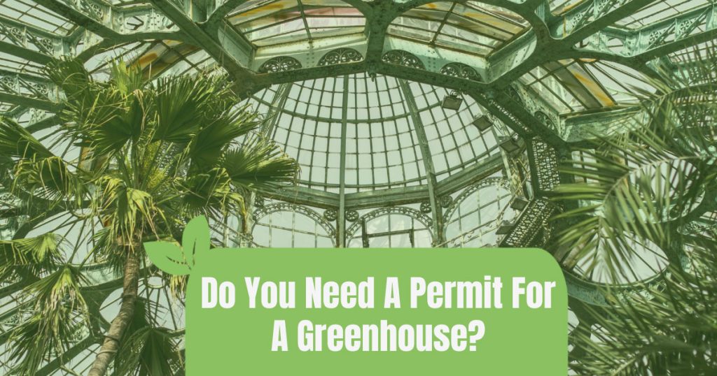 do you need a permit for a greenhouse