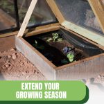 Open cold frame with text: Extend Your Growing Season Cold Frame vs Greenhouse