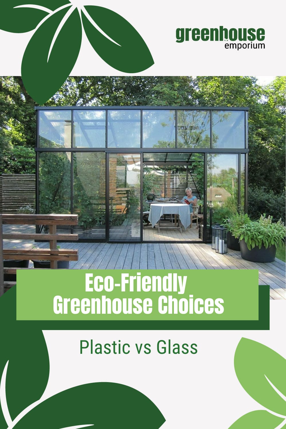 Plastic Vs Glass Greenhouse Which One Is Better?
