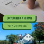 Contract and greenhouse next to residence with text: Do You Need a Permit for a Greenhouse?