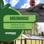 Worker installing bricks and greenhouse with text: Greenhouse Building Codes and Regulations