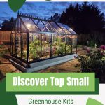 Greenhouse with interior lights against evening sky with text: Discover Top Small Greenhouse Kits