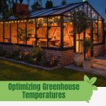 Greenhouse lit up from inside with text: Optimizing Greenhouse Temperature for Plant Health