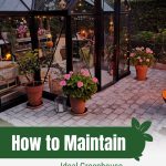 Greenhouse at dusk with text: How to Maintain Ideal Greenhouse Temperatures Overnight