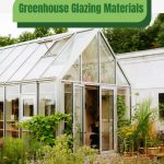 A frame glass greenhouse with text: Greenhouse Glazing Materials Best for Light Transmission