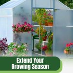 Exterior view of Solexx greenhouse with text: Extend Your Growing Season with a Greenhouse